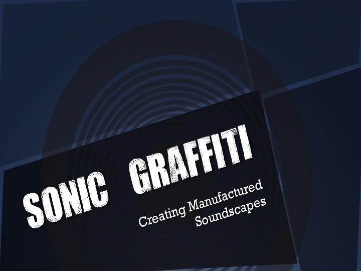 Sonic Graffiti: Hacking the SubconsciousThrough Aural Cues